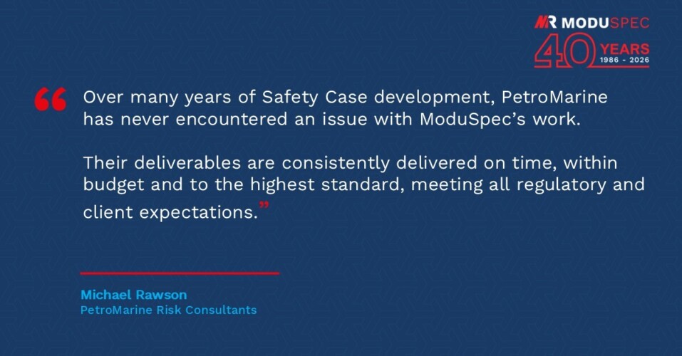Client feedback on 40 years of ModuSpec from PetroMarine Risk Consultants