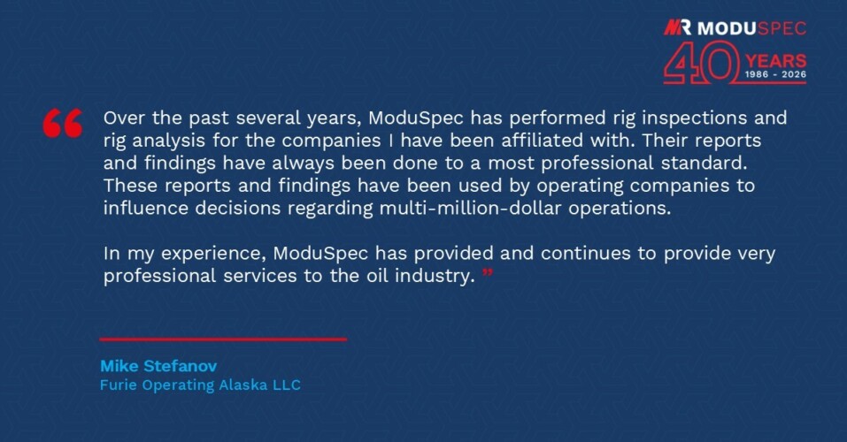 Client feedback on 40 years of ModuSpec from Furie Operating Alaska LLC